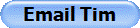 Email Tim